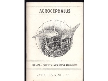 Acrocephalus - zpravodaj Slezské ornitologické společnosti, r. 1991, ročník XII, č. 1, 1991