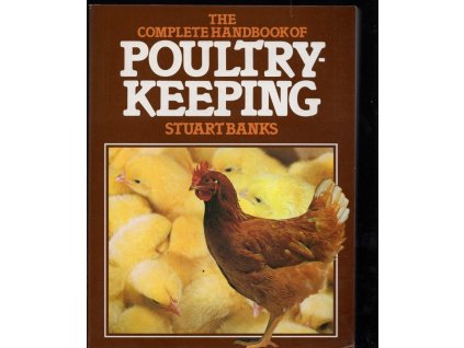 The Complete Handbook of Polutry Keeping