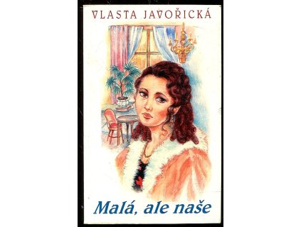 Malá, ale naše, Vlasta Javořická, 1996