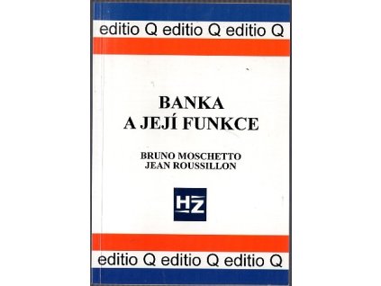 Banka a její funkce, Bruno Moschetto, 1996