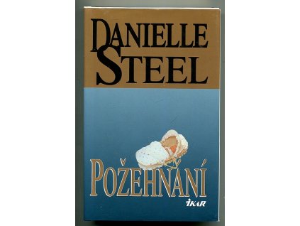 Požehnání, Danielle Steel, 1998