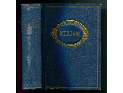 Mirjam - Gebet- und Andachtsbuch für israelitische Frauen und Mädchen