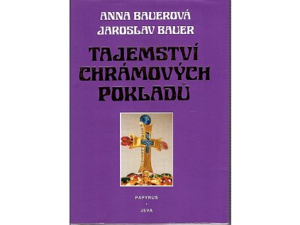 Tajemství chrámových pokladů, Anna Bauerová, 1993