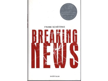Breaking News, Frank Schätzing, 2015