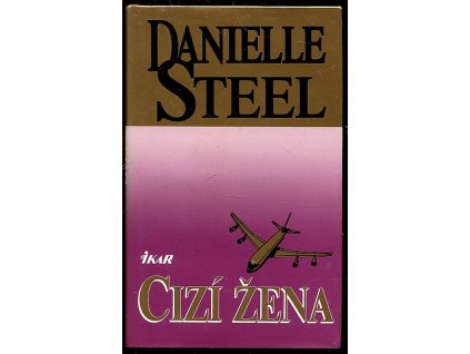 Cizí žena, Danielle Steel, 1997