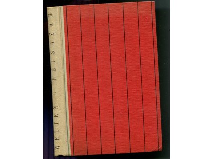 Belsazar (Konec Babylona) - Román, Heinz Welten, 1926