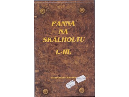 Panna na Skálholtu. 1, Panna Ragnheidur 2, Mala domestica 3, Biskup na Skálholtu