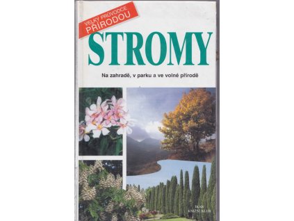 Stromy na zahradě, v parku a ve volné přírodě, Enrico Banfi, 2001