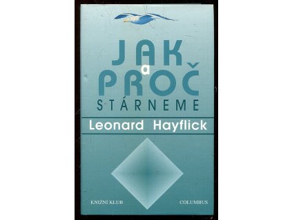 Jak a proč stárneme