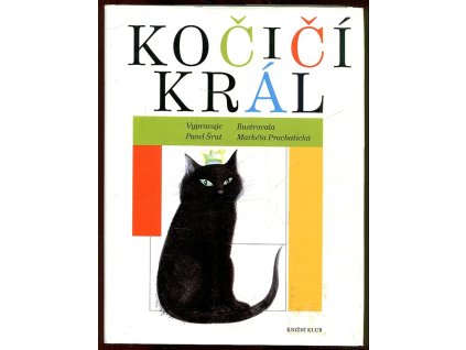 Kočičí král, Pavel Šrut, 2009