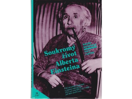 Soukromý život Alberta Einsteina, Roger Highfield, 1994