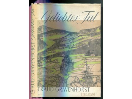 Geliebtes Tal, Traud Gravenhorst, 1955