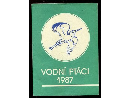 163170 vodni ptaci 1987 sbornik z ornitologicke konference prerov 6 7 11 1987