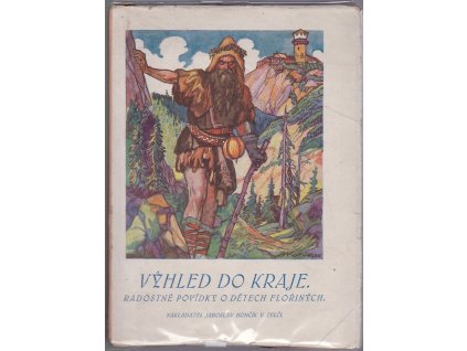 Výhled do kraje - radostné povídky o dětech Flořiných, 0