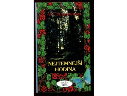 Nejtemnější hodina, V. C Andrews, 1995