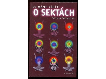 Co máme vědět o sektách, Barbara Büchner, 1999