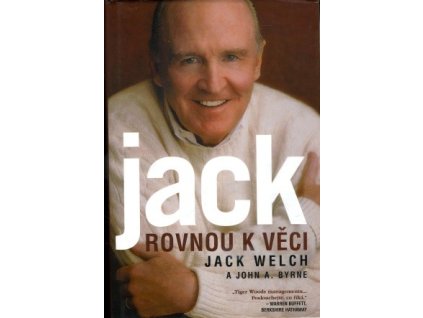 Jack : rovnou k věci, Jack Welch, 2005