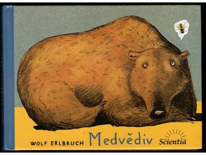 Medvědiv, Wolf Erlbruch, 2003