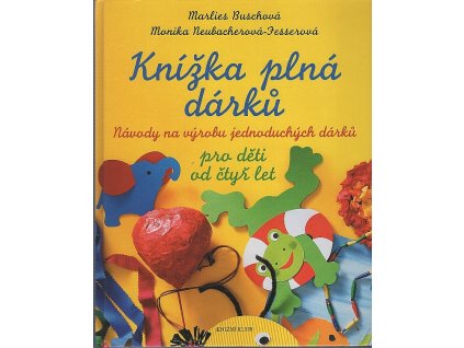 Knížka plná dárků, Marlies Busch, 2004