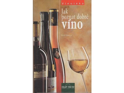 Jak poznat dobré víno
