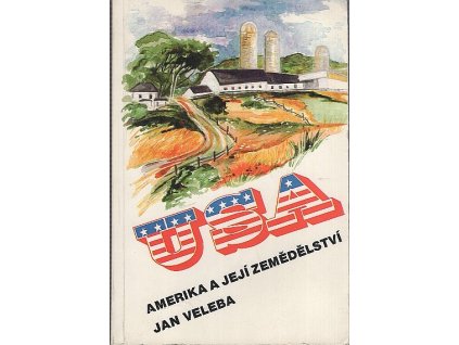USA, Amerika a její zemědělství, Jan Veleba, 1993