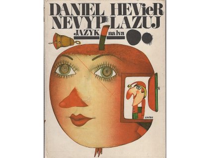 Nevyplazuj jazyk na lva, Daniel Hevier, 1986