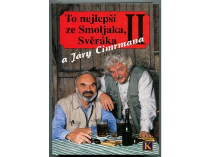 To nejlepší ze Smoljaka, Svěráka a Járy Cimrmana II