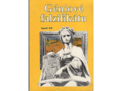 Géniové falzifikátu, Rudolf Ráž, 1992