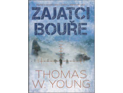 Zajatci bouře, Thomas W Young, 2012