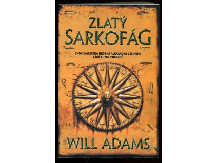 Zlatý sarkofág, Will Adams, 2012