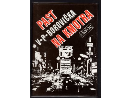 Past na kmotra, V. P Borovička, 1992