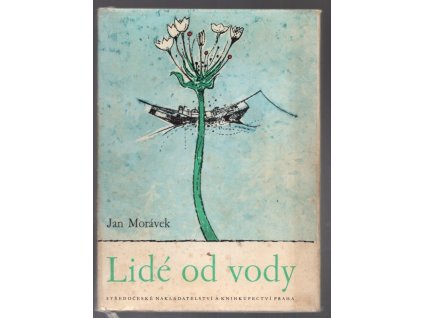 Lidé od vody, Jan Morávek, 1970