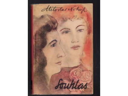 Souhlas - Román, Miloslav Nohejl, 1941