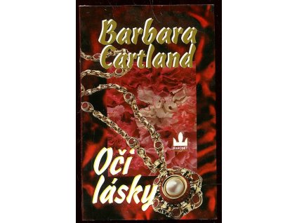 Oči lásky, Barbara Cartland, 2003