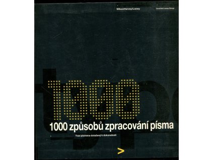 1000 způsobů zpracování písma - tvar písmena dotažený k dokonalosti, Paul Burgess, 2006
