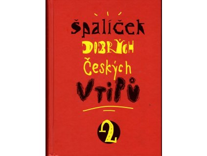 Špalíček dobrých českých vtipů 2, 2006