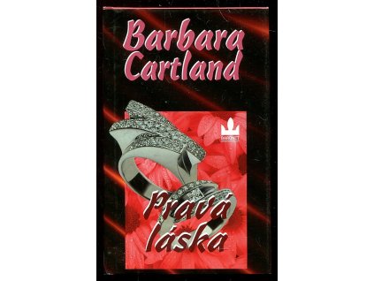 Pravá láska, Barbara Cartland, 2003