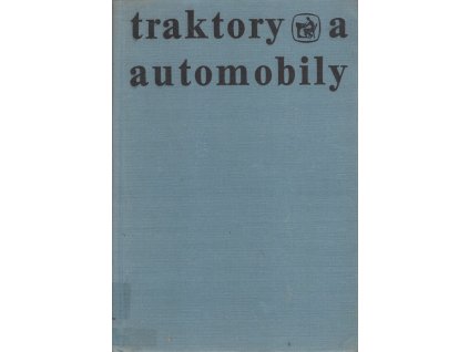 Traktor a automobily, Oldřich Bureš, 1980