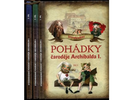 Starohradské pohádky čaroděje Archibalda I - III, Rudolf Suk, 2011