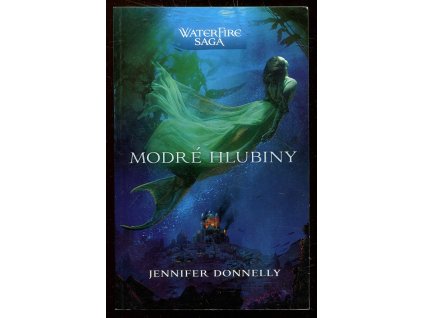 Modré hlubiny, Jennifer Donnellyová, 2015