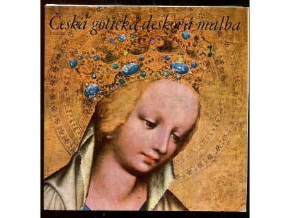 Česká gotická desková malba, Jaroslav Pešina, 1976