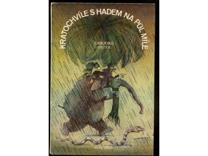 Kratochvíle s Hadem na půl míle