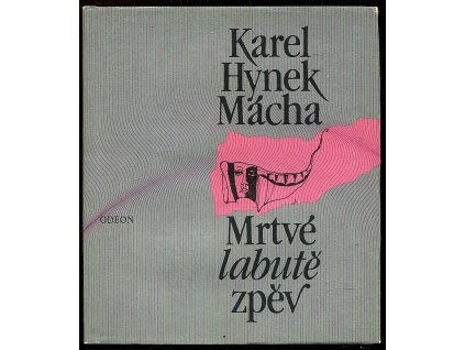 Mrtvé labutě zpěv, Karel Hynek Mácha, 1987