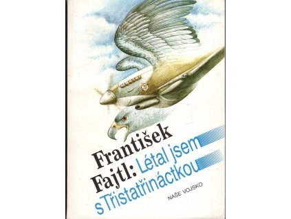 Létal jsem s Třistatřináctkou, 1991