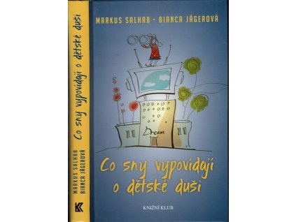 Co sny vypovídají o dětské duši