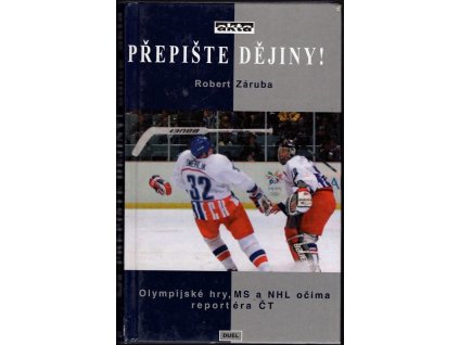 165288 prepiste dejiny olympijske hry ms a nhl ocima reportera ct
