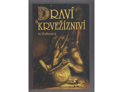 Draví a krvežízniví