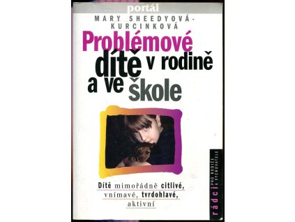 165444 problemove dite v rodine a ve skole