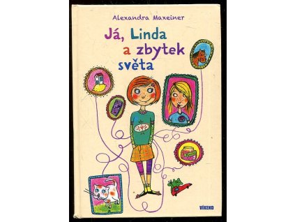 Já, Linda a zbytek světa, 2016