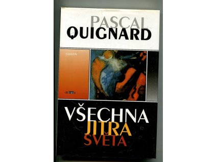 Všechna jitra světa, Pascal Quignard, 1998